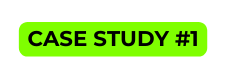 CASE STUDY 1