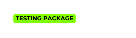 TESTING PACKAGE